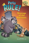 Cover: Revenge of the Raccoons: A Branches Book (Pets Rule! #7) - Scholastic US