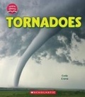 Cover: Tornadoes (Learn About: Wild Weather) - Scholastic US