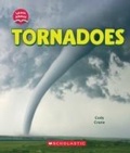 Cover: Tornadoes (Learn About: Wild Weather) - Scholastic US