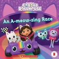 Cover: The A-Meow-Zing Race (Gabby's Dollhouse 8 X 8 #11) - Scholastic US