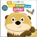 Cover: My Best Friend Is an Otter - Priddy Books Us