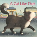 Cover: A Cat Like That - Peachtree Publishers