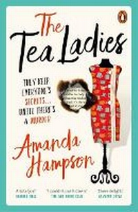 Enlarge image Cover: The Tea Ladies - Penguin Random House Australia