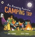 Cover: An Amazing Australian Camping Trip - Walker Books Australia