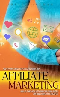 Abbildung von: Affiliate Marketing - Brian Kaufman