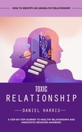 Cover: Toxic Relationship - Daniel Harris