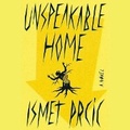 Cover: Unspeakable Home - SIMON & SCHUSTER AUDIO