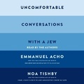 Cover: Uncomfortable Conversations with a Jew - SIMON & SCHUSTER AUDIO
