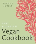 Cover: The Scottish Vegan Cookbook - Birlinn Ltd