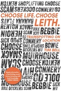 Cover: Choose Life Choose Leith - Luath Press