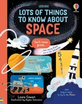 Cover: Lots of Things to Know About Space - Usborne Publishing Ltd