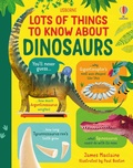 Cover: Lots of Things to Know About Dinosaurs - Usborne Publishing Ltd