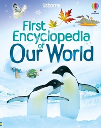 Enlarge image Cover: First Encyclopedia of Our World - Usborne Publishing Ltd
