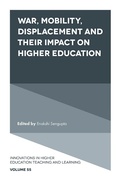 Cover: War, Mobility, Displacement and Their Impact on Higher Education - Emerald Publishing Limited