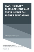 Cover: War, Mobility, Displacement and Their Impact on Higher Education - Emerald Publishing Limited