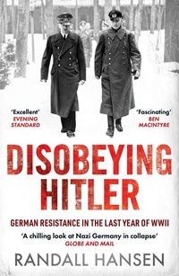 Enlarge image Cover: Disobeying Hitler - August Books