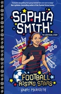 Cover: Football Rising Stars: Sophia Smith - Sweet Cherry Publishing