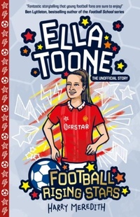 Enlarge image Cover: Football Rising Stars: Ella Toone - Sweet Cherry Publishing