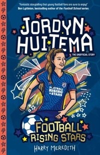 Enlarge image Cover: Football Rising Stars: Jordyn Huitema - Sweet Cherry Publishing