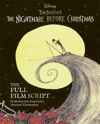 Abbildung von: Disney Tim Burton's The Nightmare Before Christmas: The Full Film Script - Studio Press
