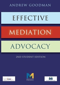 Abbildung von: Effective Mediation Advocacy - Student Edition - Mediation Publishing