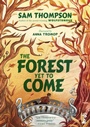 Cover: The Forest Yet to Come - Little Island