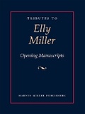 Cover: Tributes to Elly Miller - Harvey Miller Publishers
