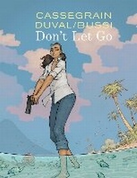 Abbildung von: Don't Let Go - Magnetic Press