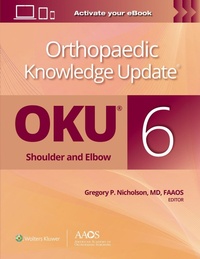 Enlarge image Cover: Orthopaedic Knowledge Update (R): Shoulder and Elbow 6: Print + Ebook - WOLTERS KLUWER HEALTH