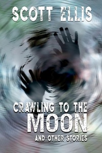 Enlarge image Cover: Crawling to the Moon - Fossil Cove Publishing