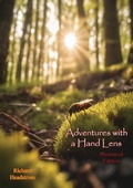 Cover: Adventures with a Hand Lens [Illustrated Edition] - Porirua Publishing