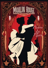 Abbildung von: Moulin Rouge - Porirua Publishing