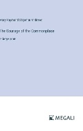 Cover: The Courage of the Commonplace - Megali Verlag