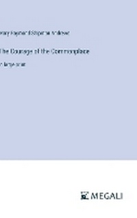 Enlarge image Cover: The Courage of the Commonplace - Megali Verlag