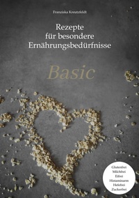 Abbildung von: Rezepte für besondere Ernährungsbedürfnisse - tredition