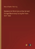 Cover: Statement of Work Done at the Harvard College Observatory During the Years 1877-1882 - Outlook Verlag