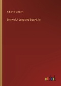 Cover: Story of A Long and Busy Life - Outlook Verlag