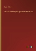 Cover: The Illustrated Fryeburg Webster Memorial - Outlook Verlag