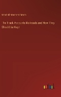 Cover: The Track Accounts Railroads and How They Should be Kept - Outlook Verlag
