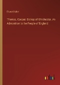 Cover: Thomas. Cooper. Bishop of Winchester. An Admonition to the People of England - Outlook Verlag