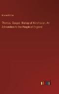 Cover: Thomas. Cooper. Bishop of Winchester. An Admonition to the People of England - Outlook Verlag