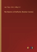 Cover: The Masters of Raffaello (Raphael Sanzio) - Outlook Verlag