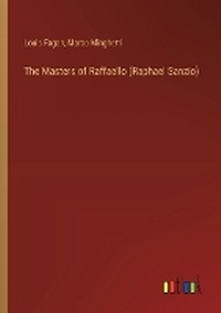 Enlarge image Cover: The Masters of Raffaello (Raphael Sanzio) - Outlook Verlag