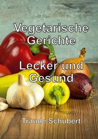 Abbildung von: Vegetarische Gerichte - Books on Demand
