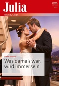 Cover: Was damals war, wird immer sein - CORA Verlag