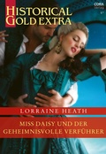 Cover: Miss Daisy und der geheimnisvolle Verf&uuml;hrer - CORA Verlag