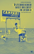 Cover: &laquo;&Ouml;sterreicher bist du erst in Jesolo&raquo; - bahoe books
