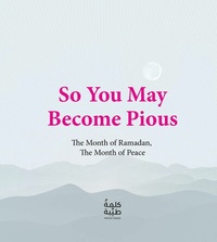 Abbildung von: So You May Become Pious - Sila S.A.L.