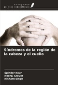 Cover: S&iacute;ndromes de la regi&oacute;n de la cabeza y el cuello - Ediciones Nuestro Conocimiento