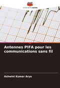 Cover: Antennes PIFA pour les communications sans fil - Editions Notre Savoir